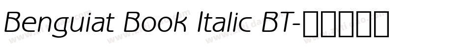 Benguiat Book Italic BT字体转换